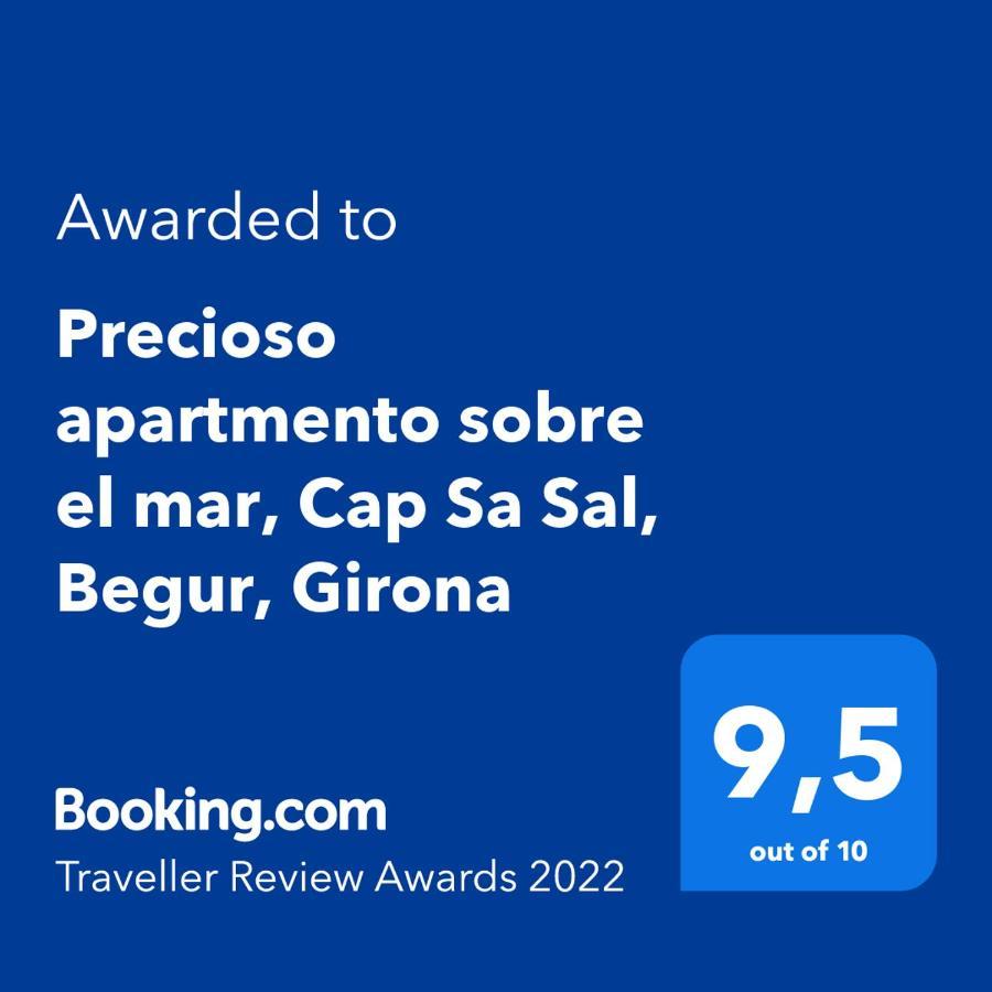 Precioso Apartmento Sobre El Mar, Cap Sa Sal, Begur, Girona ภายนอก รูปภาพ